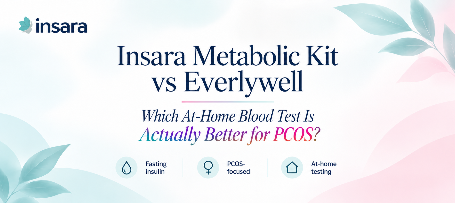 Insara-Metabolic-Kit-vs-Everlywell